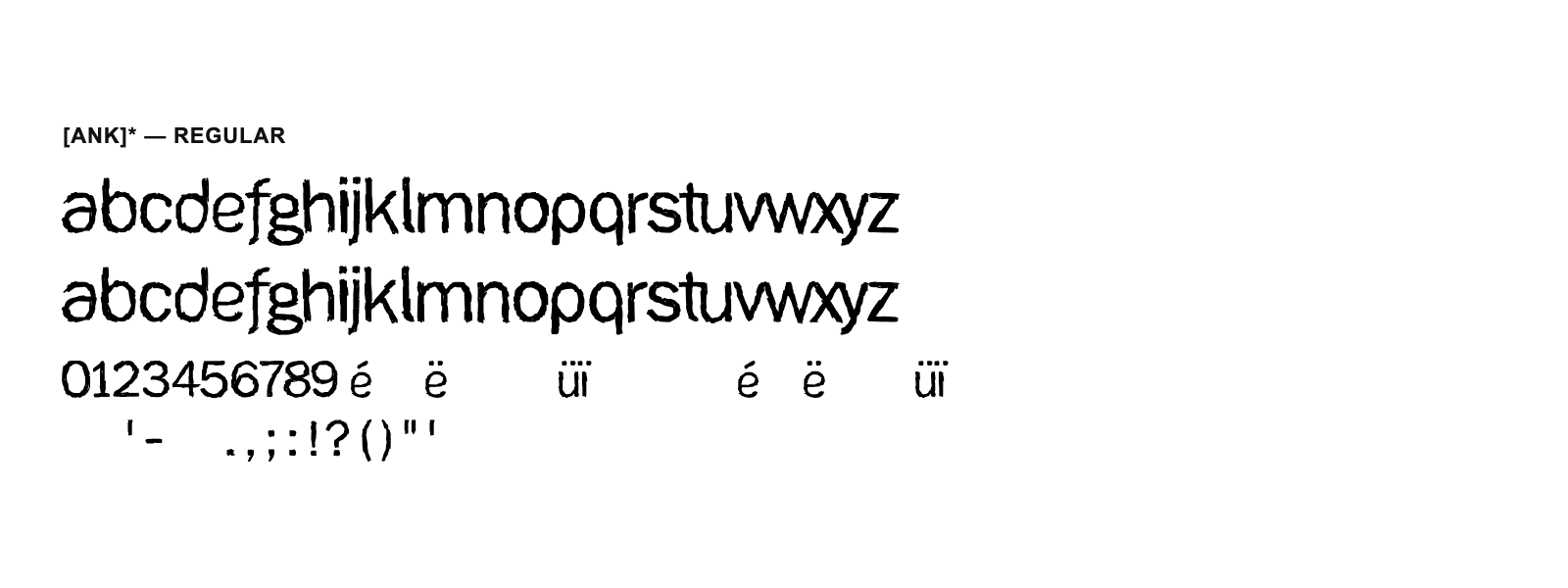 Spécimen de [ank]* Regular