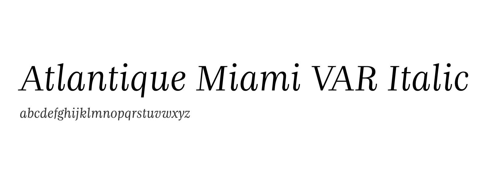 Spécimen de Atlantique Miami VAR Italic
