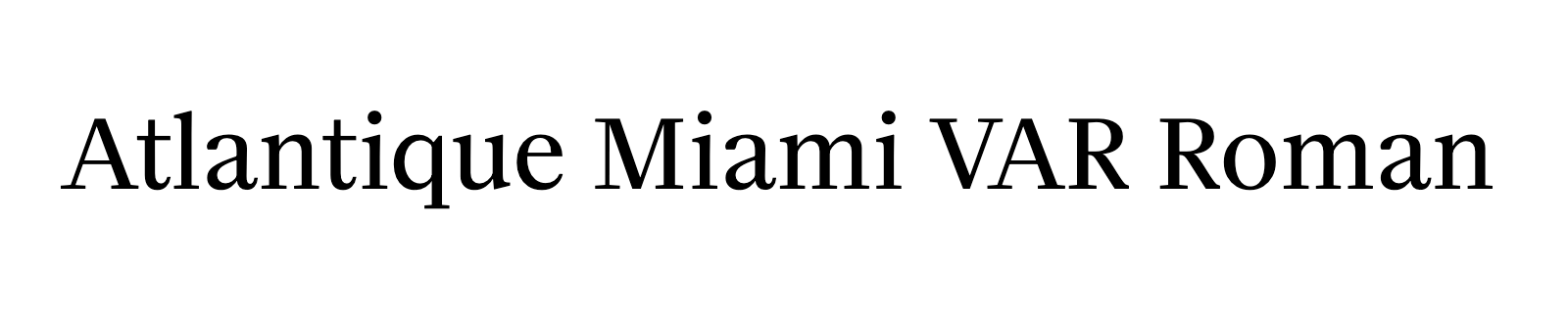 Nom de la famille Atlantique Miami VAR Roman composé dans la police