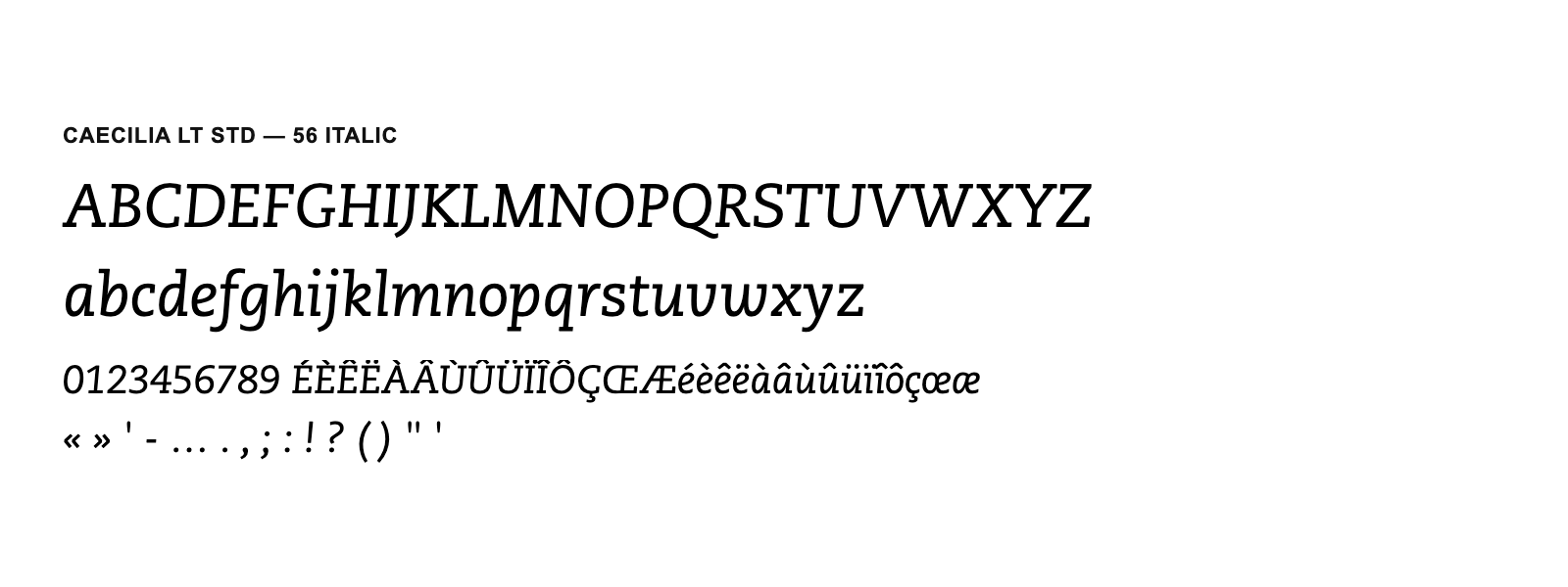 Spécimen de Caecilia LT Std 56 Italic