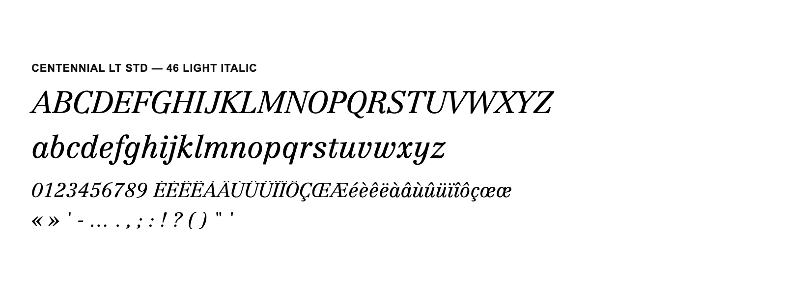Spécimen de Centennial LT Std 46 Light Italic