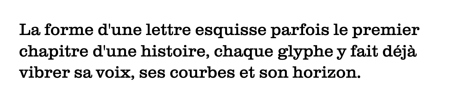 Phrase commune composée en Clarendon Graphic