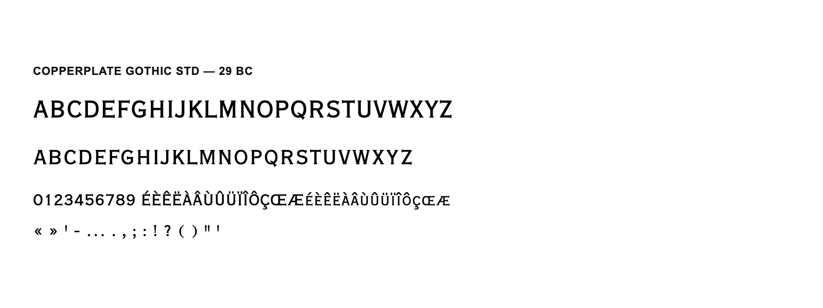 Spécimen de Copperplate Gothic Std 29 BC