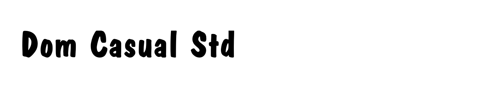 Nom de la famille Dom Casual Std composé dans la police