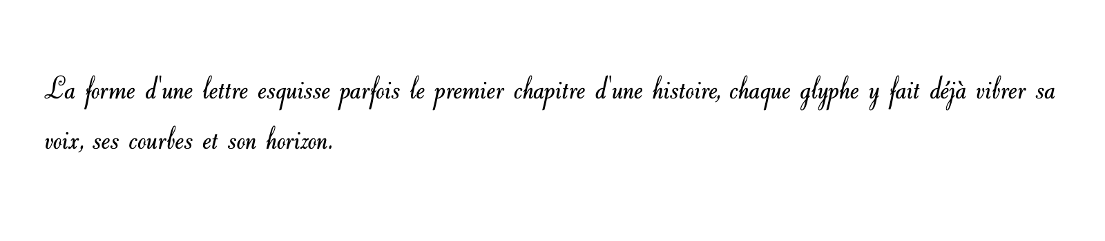 Phrase commune composée en Dorchester Script MT Std