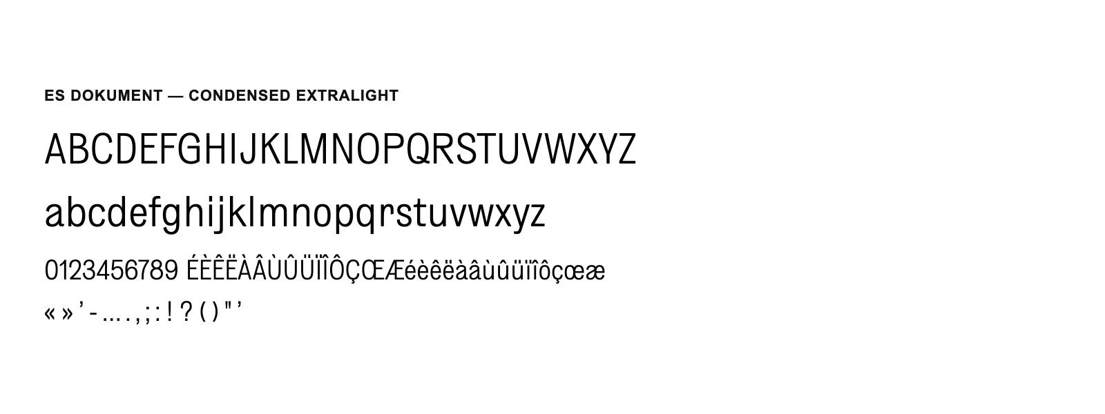Spécimen de ES Dokument Condensed Extralight
