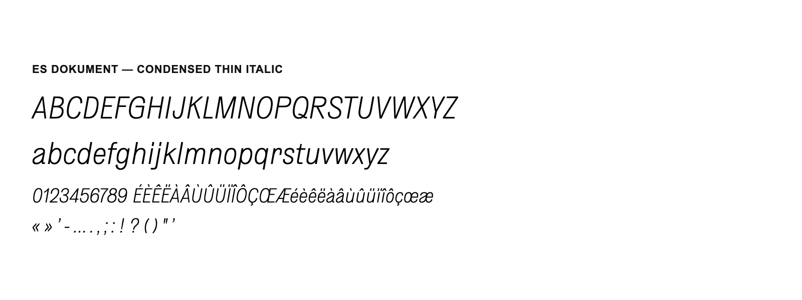 Spécimen de ES Dokument Condensed Thin Italic