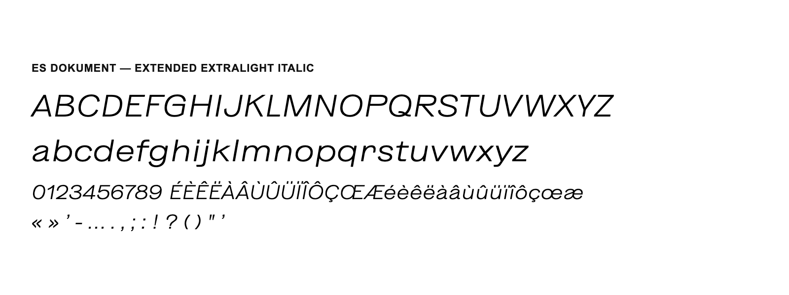 Spécimen de ES Dokument Extended Extralight Italic