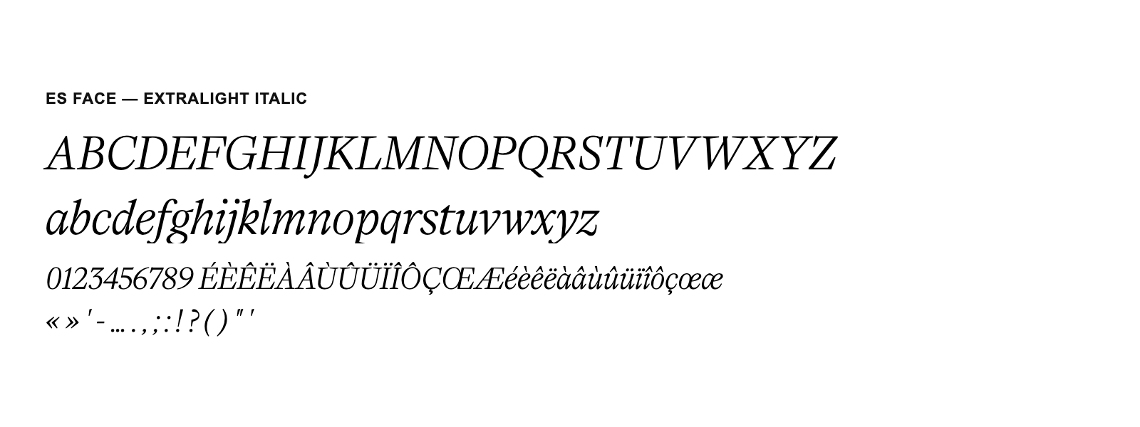 Spécimen de ES Face ExtraLight Italic