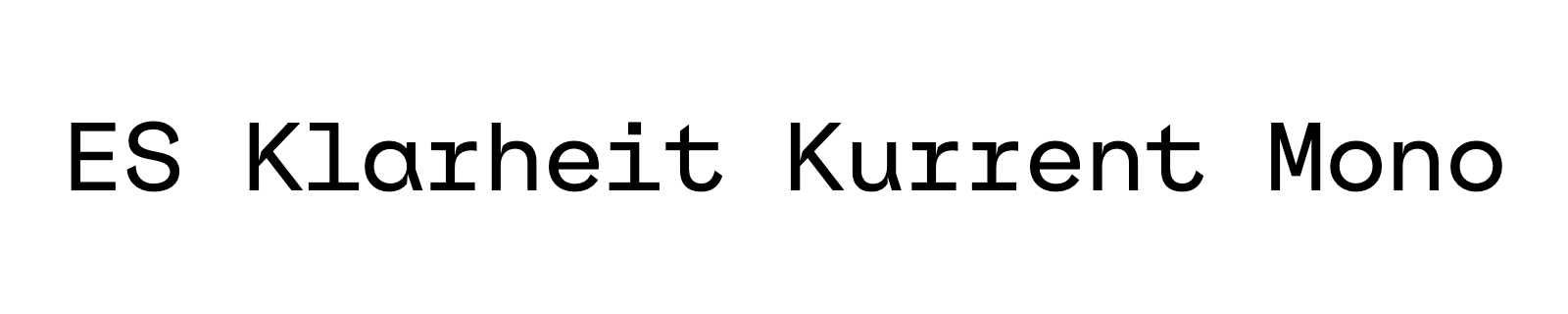 Nom de la famille ES Klarheit Kurrent Mono composé dans la police