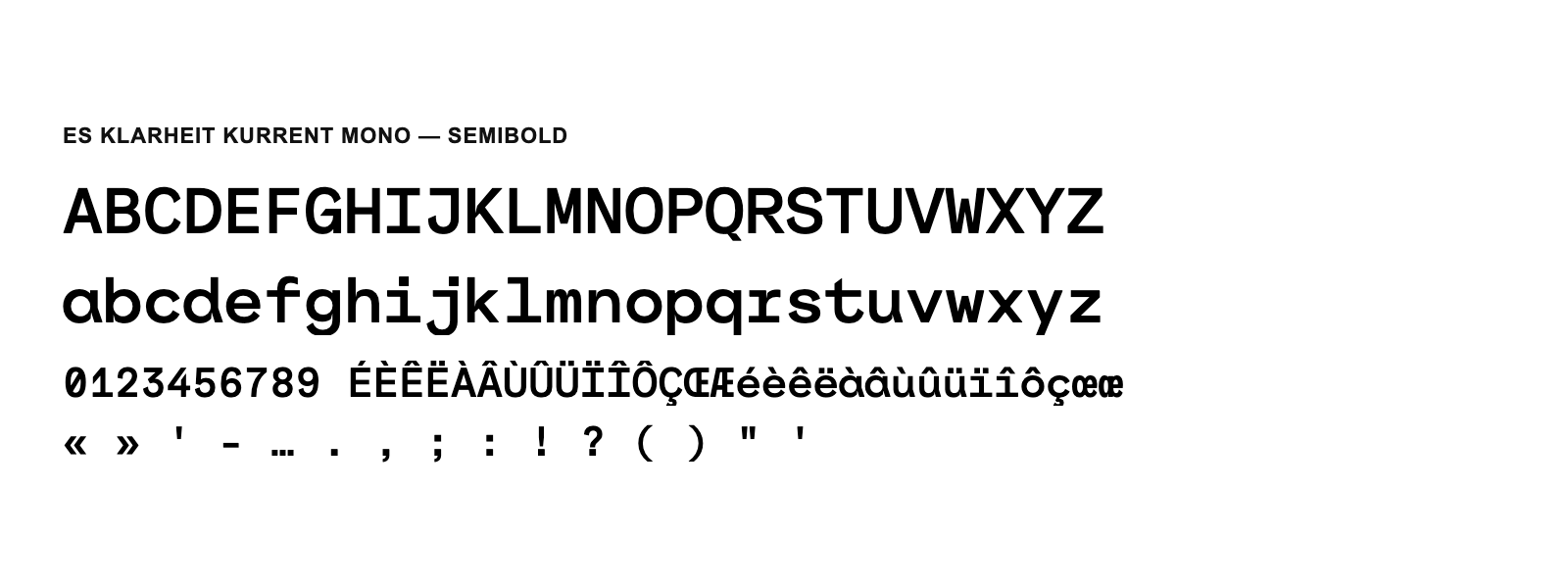 Spécimen de ES Klarheit Kurrent Mono Semibold