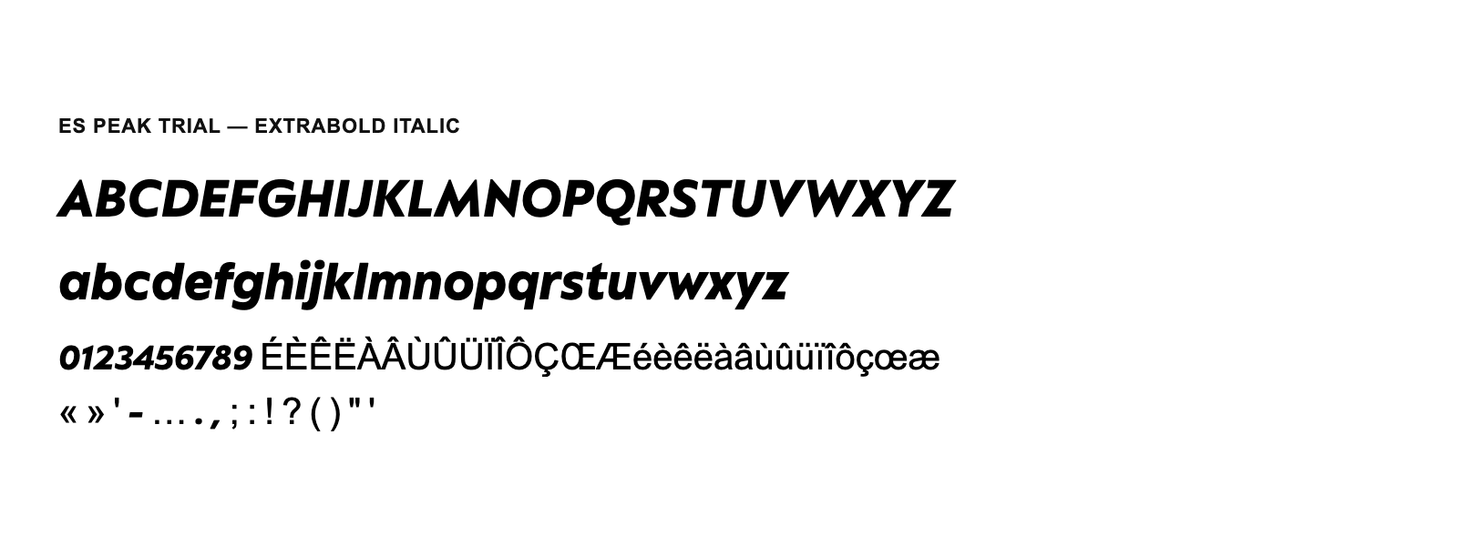 Spécimen de ES Peak TRIAL Extrabold Italic