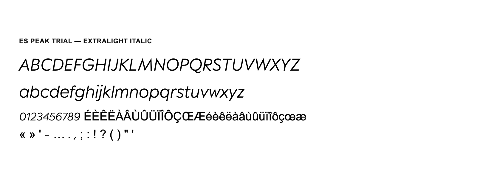 Spécimen de ES Peak TRIAL Extralight Italic