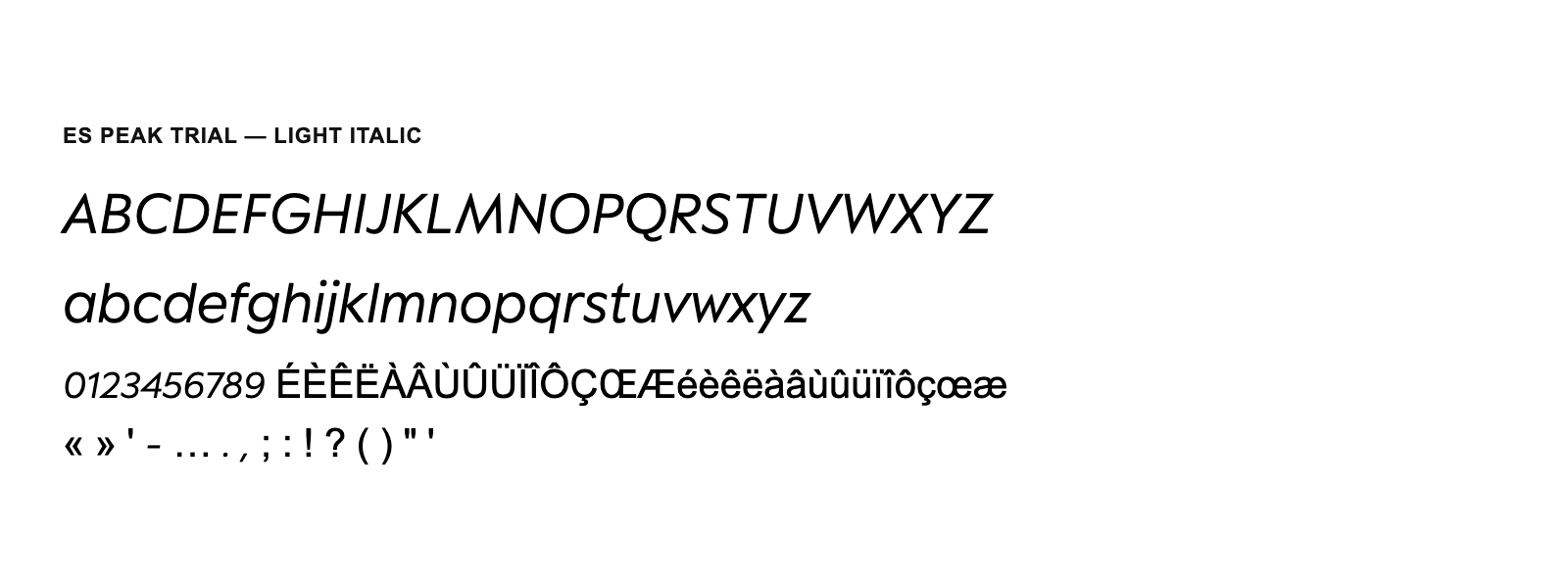 Spécimen de ES Peak TRIAL Light Italic