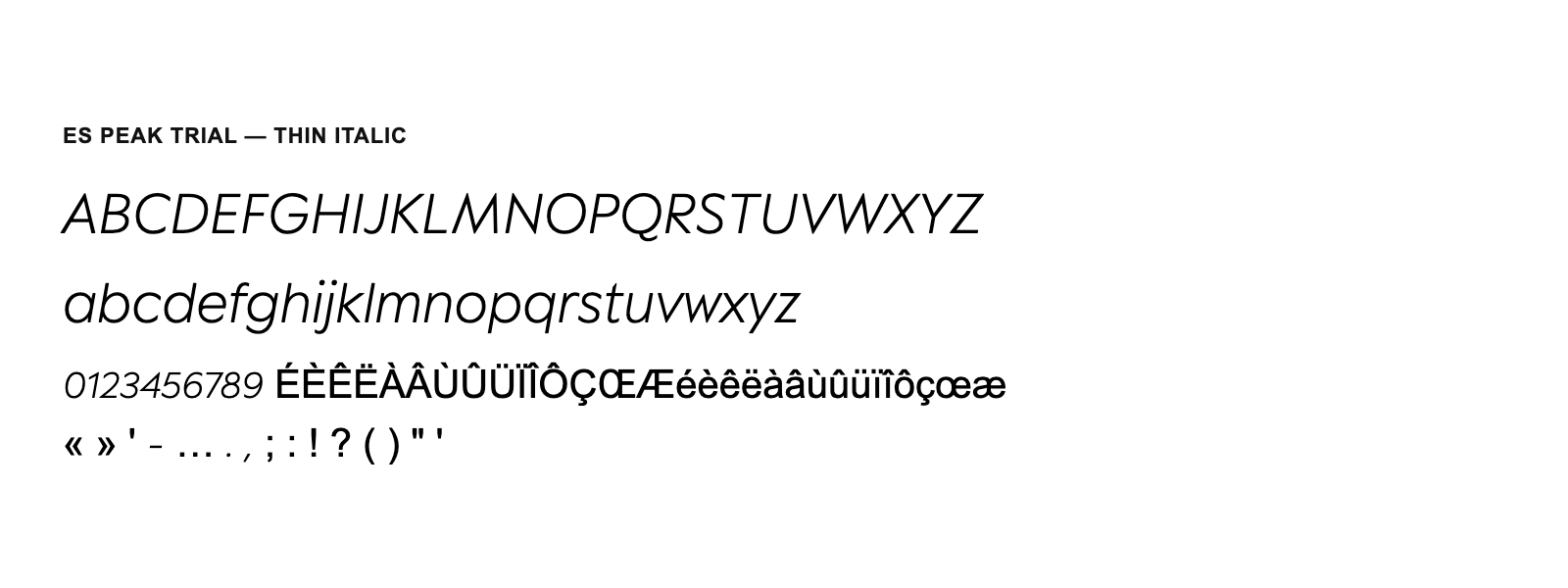 Spécimen de ES Peak TRIAL Thin Italic