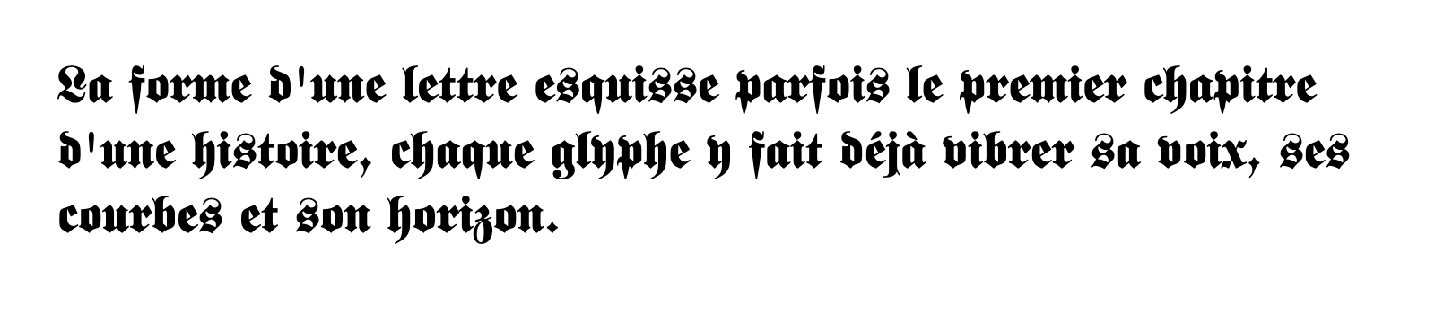 Phrase commune composée en Fette Fraktur LT Std