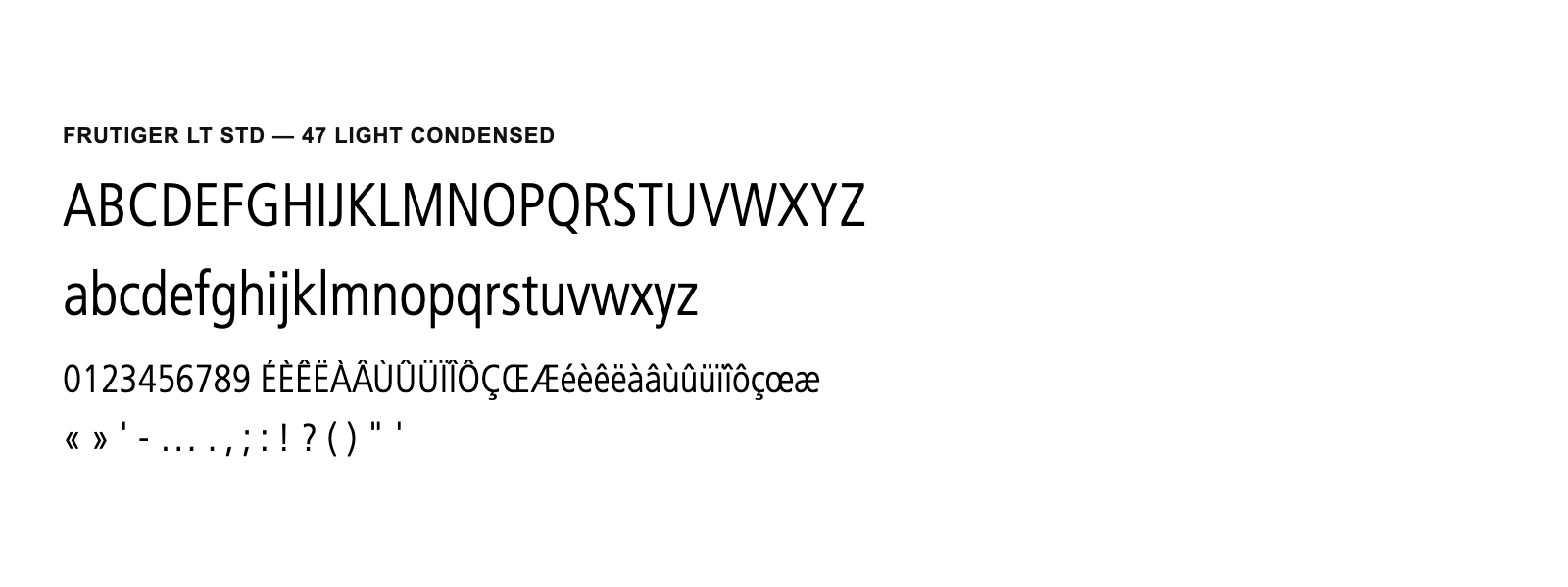 Spécimen de Frutiger LT Std 47 Light Condensed