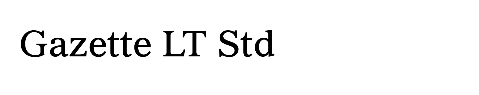 Nom de la famille Gazette LT Std composé dans la police