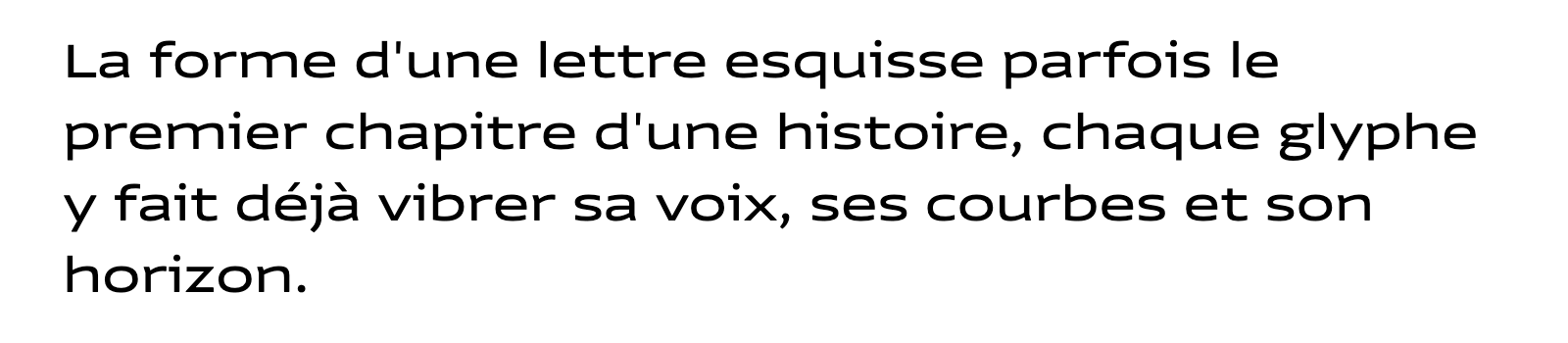 Phrase commune composée en Greta Sans Extended Std