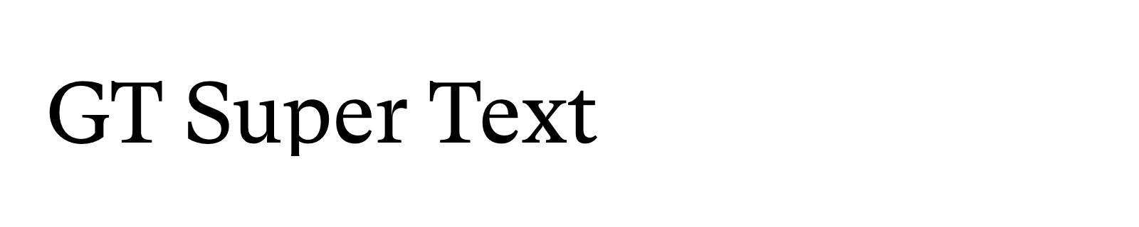 Nom de la famille GT Super Text composé dans la police
