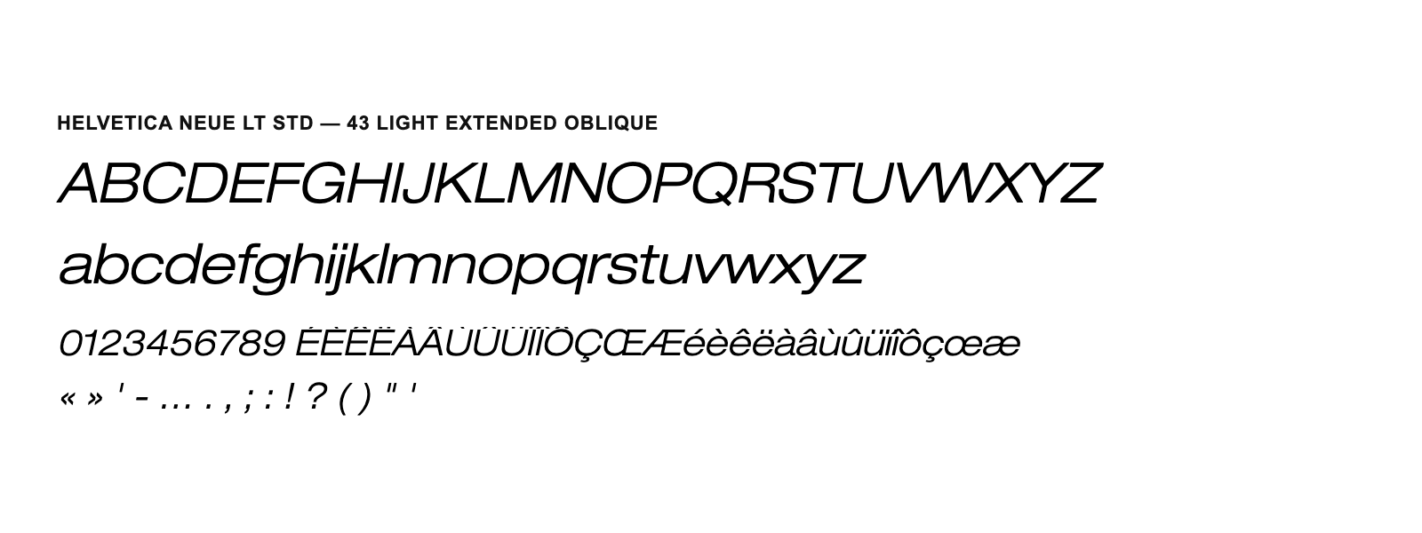 Spécimen de Helvetica Neue LT Std 43 Light Extended Oblique