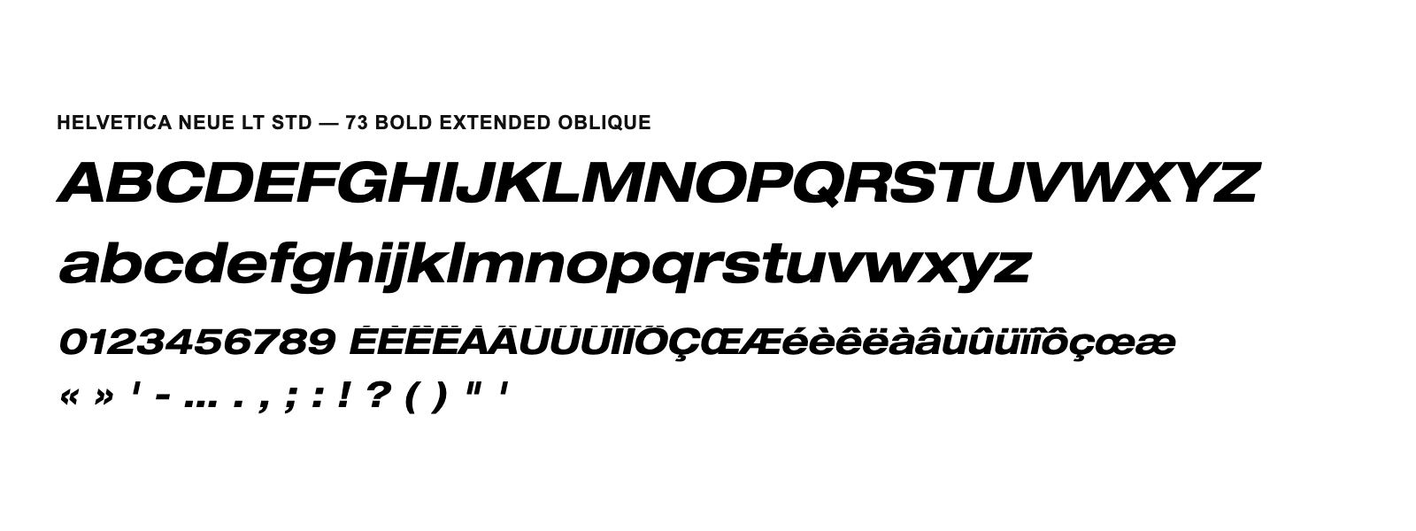 Spécimen de Helvetica Neue LT Std 73 Bold Extended Oblique
