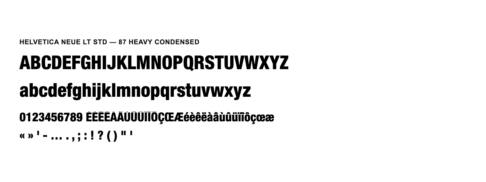 Spécimen de Helvetica Neue LT Std 87 Heavy Condensed