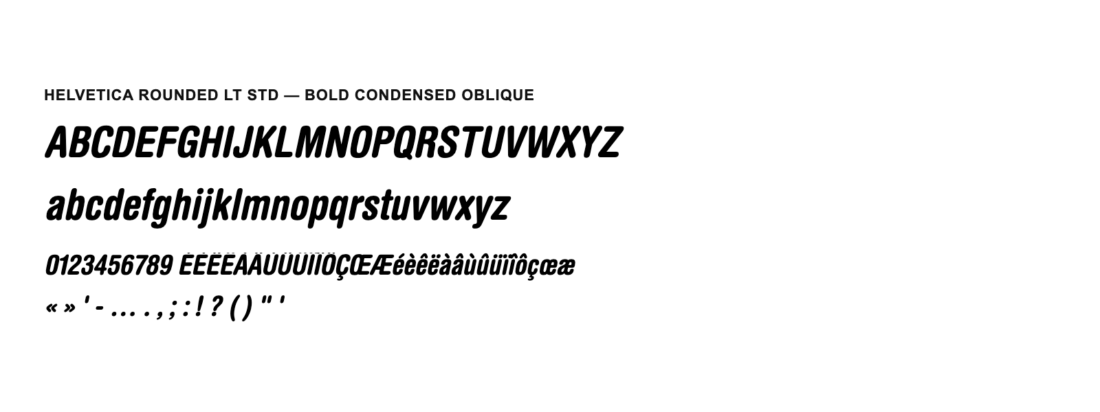 Spécimen de Helvetica Rounded LT Std Bold Condensed Oblique
