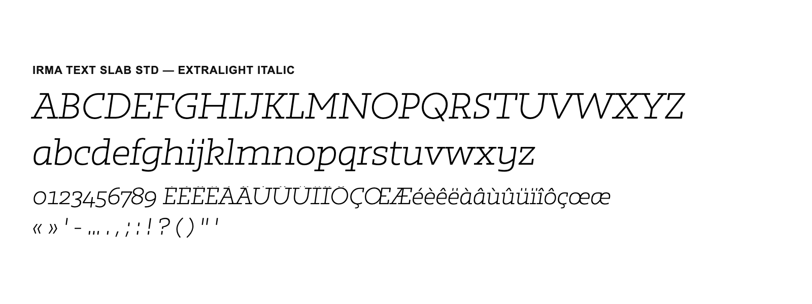 Spécimen de Irma Text Slab Std ExtraLight Italic