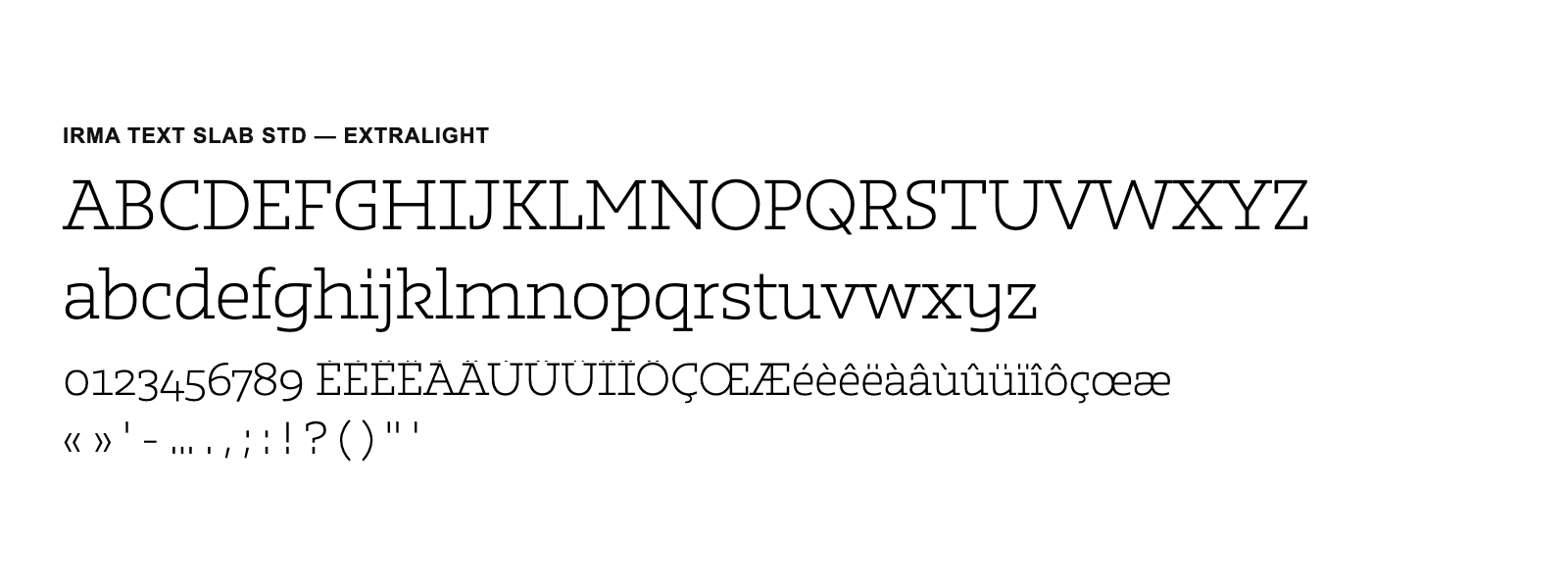 Spécimen de Irma Text Slab Std ExtraLight
