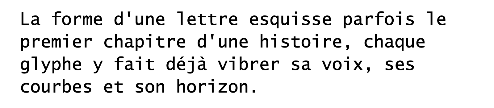 Phrase commune composée en Lucida Sans Typewriter Std
