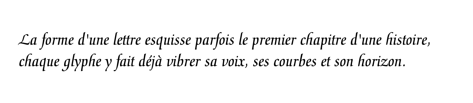 Phrase commune composée en Medici Script LT Std