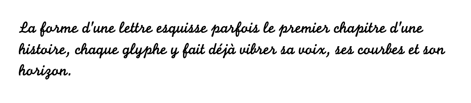 Phrase commune composée en Monoline Script MT Std