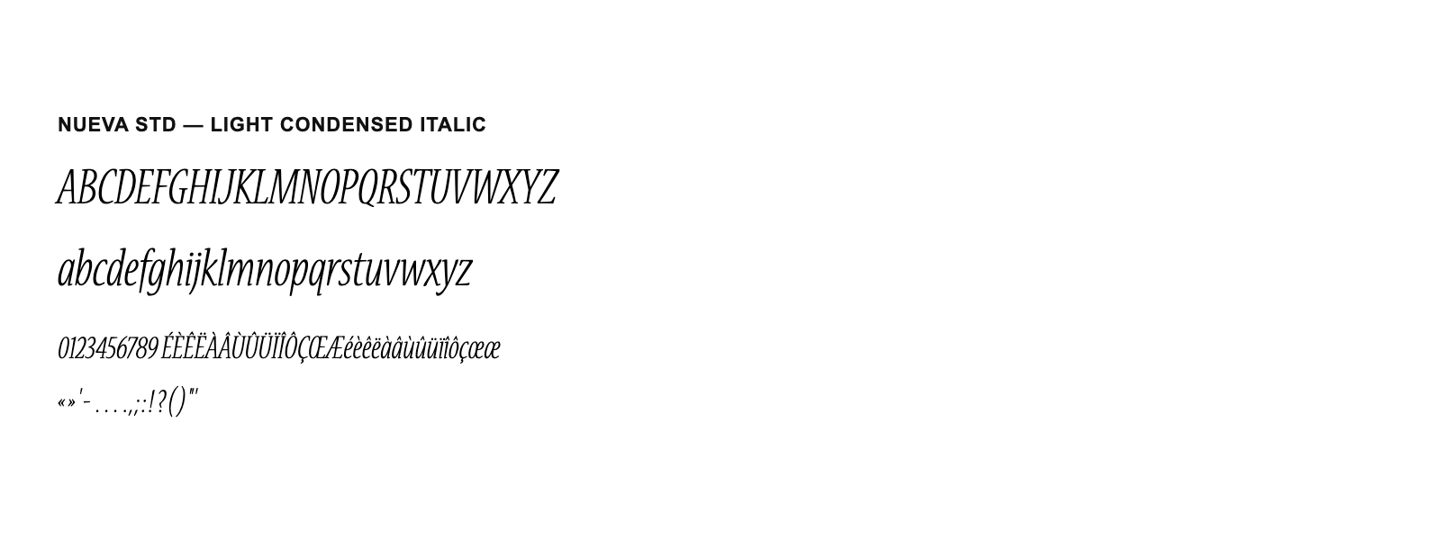 Spécimen de Nueva Std Light Condensed Italic