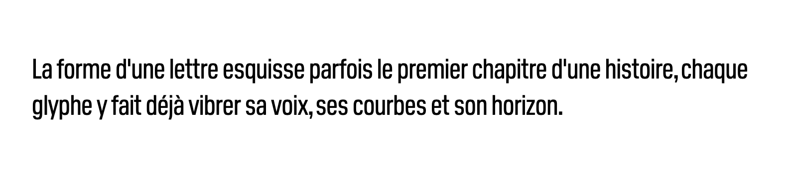 Phrase commune composée en Pilat Condensed