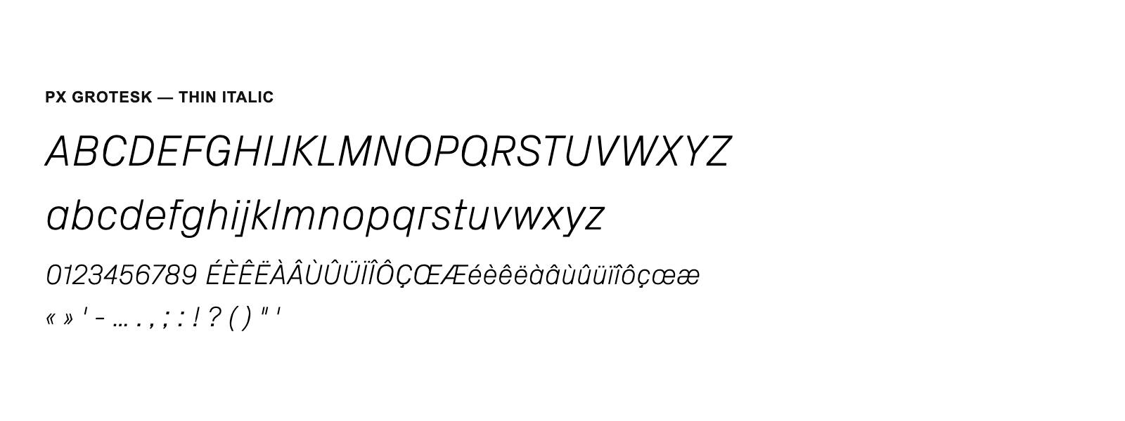 Spécimen de Px Grotesk Thin Italic
