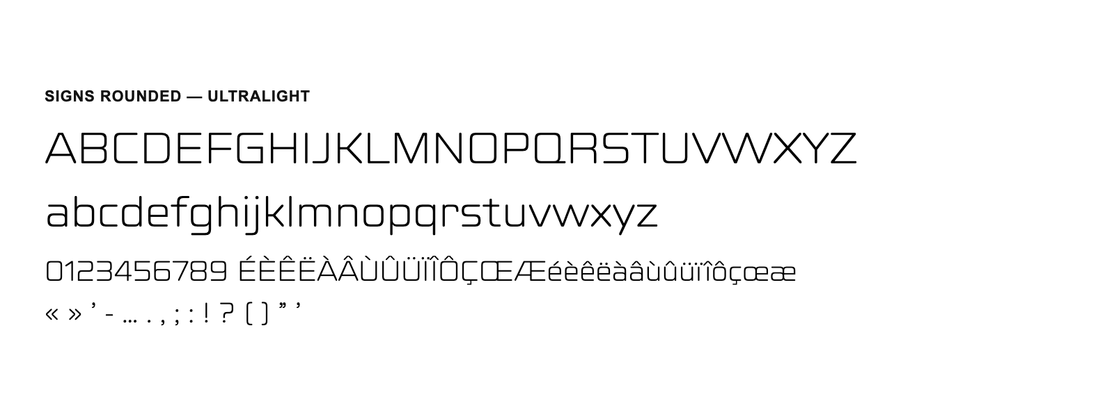 Spécimen de Signs Rounded UltraLight