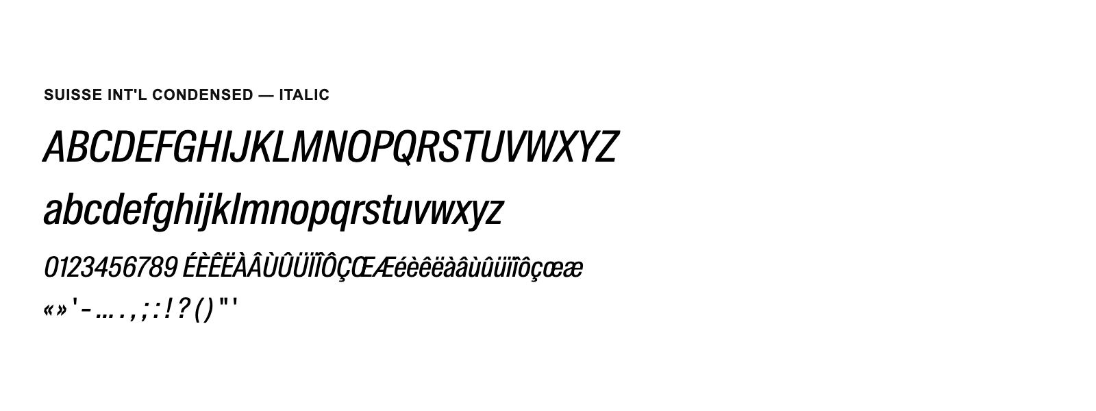 Spécimen de Suisse Int&rsquo;l Condensed Italic