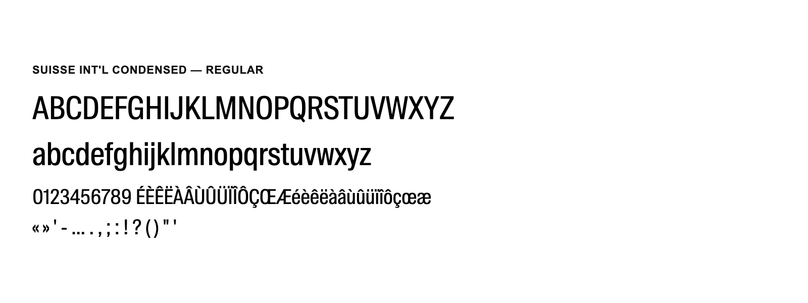 Spécimen de Suisse Int&rsquo;l Condensed Regular