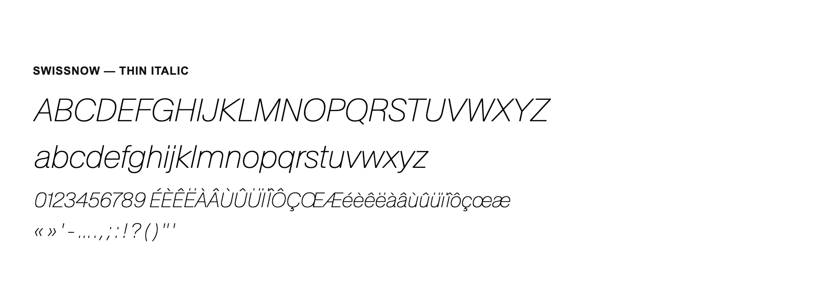 Spécimen de SwissNow Thin Italic