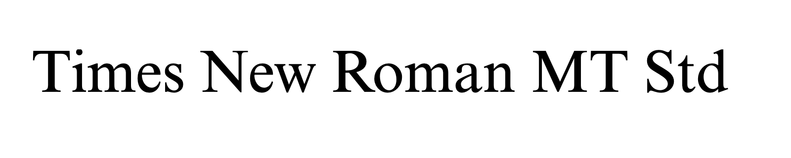 Nom de la famille Times New Roman MT Std composé dans la police