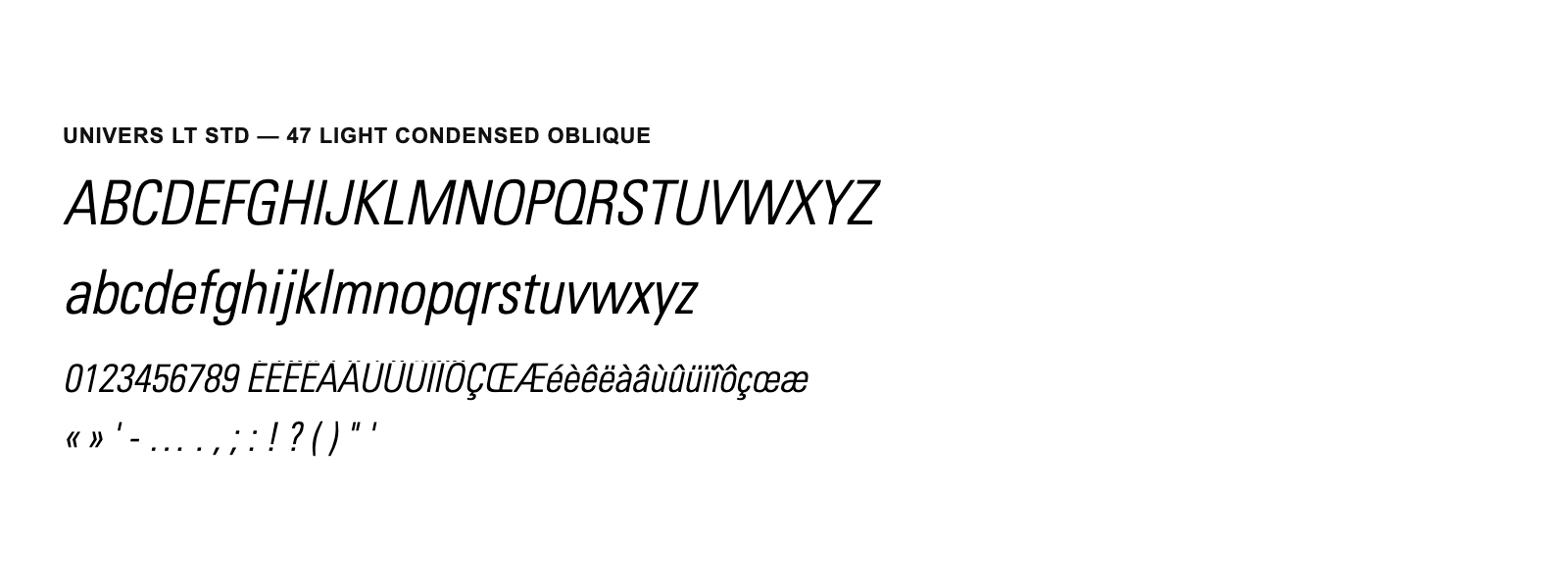 Spécimen de Univers LT Std 47 Light Condensed Oblique