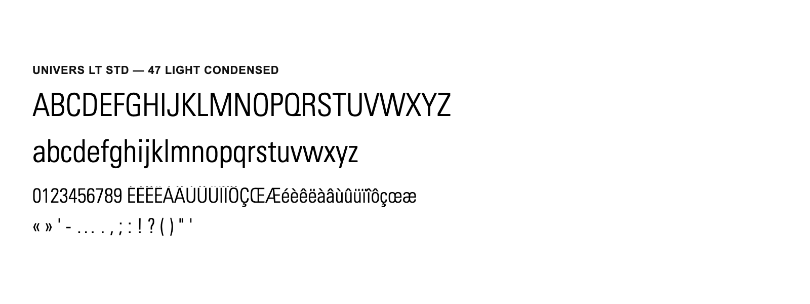 Spécimen de Univers LT Std 47 Light Condensed