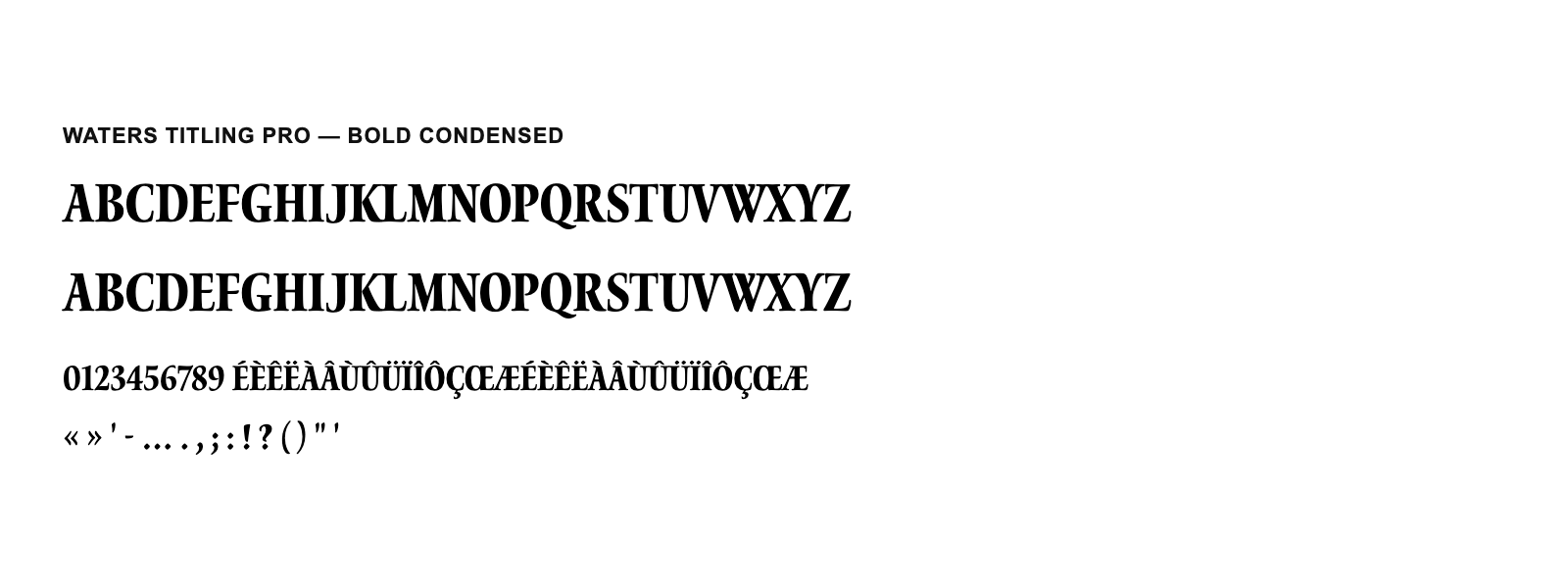 Spécimen de Waters Titling Pro Bold Condensed