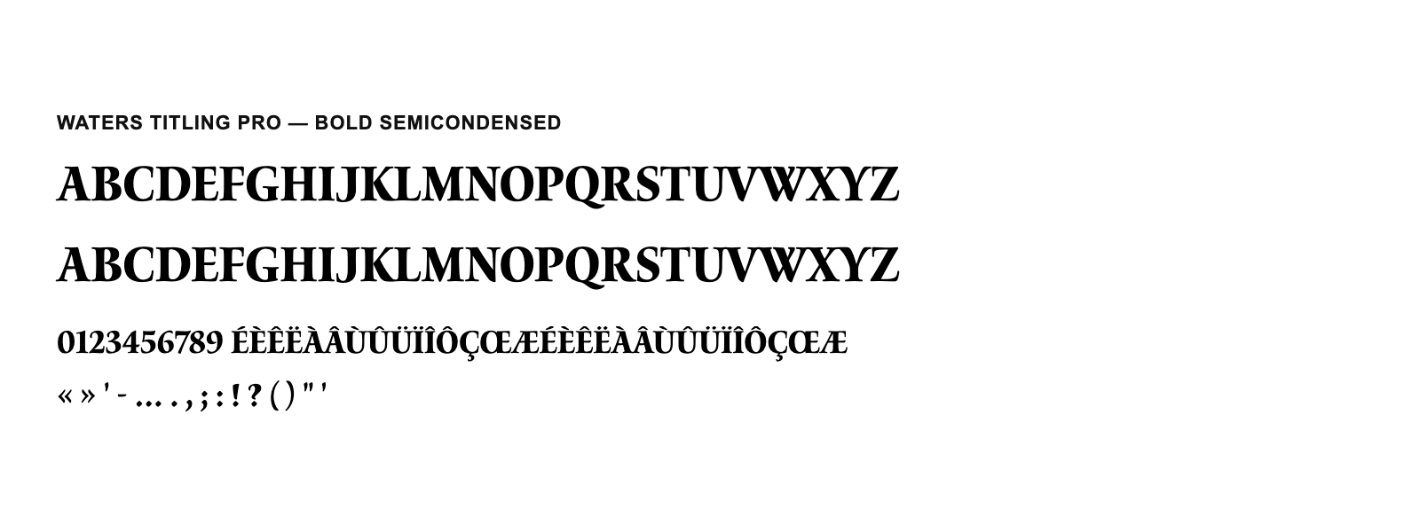 Spécimen de Waters Titling Pro Bold Semicondensed