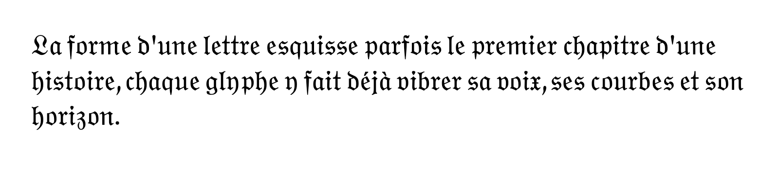 Phrase commune composée en Wittenberger Fraktur MT Std